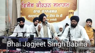 Bhai Jagjeet Singh Babiha,Gurudwara Sant Mata JiwanKaurJiThathNanaksar11BlockGeetaColony,Delhi6May24