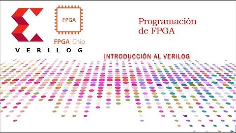 FPGA Introducción al Verilog usando (vivado)