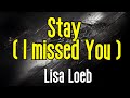 Stay (I Missed You)  [KARAOKE]  | Lisa Loeb