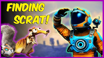 Finding Scrat in No Man
