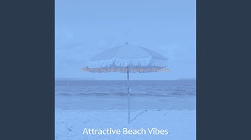 Pulsating Ambience for Summer Travels