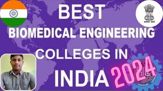 Achieve Your Dreams: Top Biomedical Engineering Colleges in India 2024