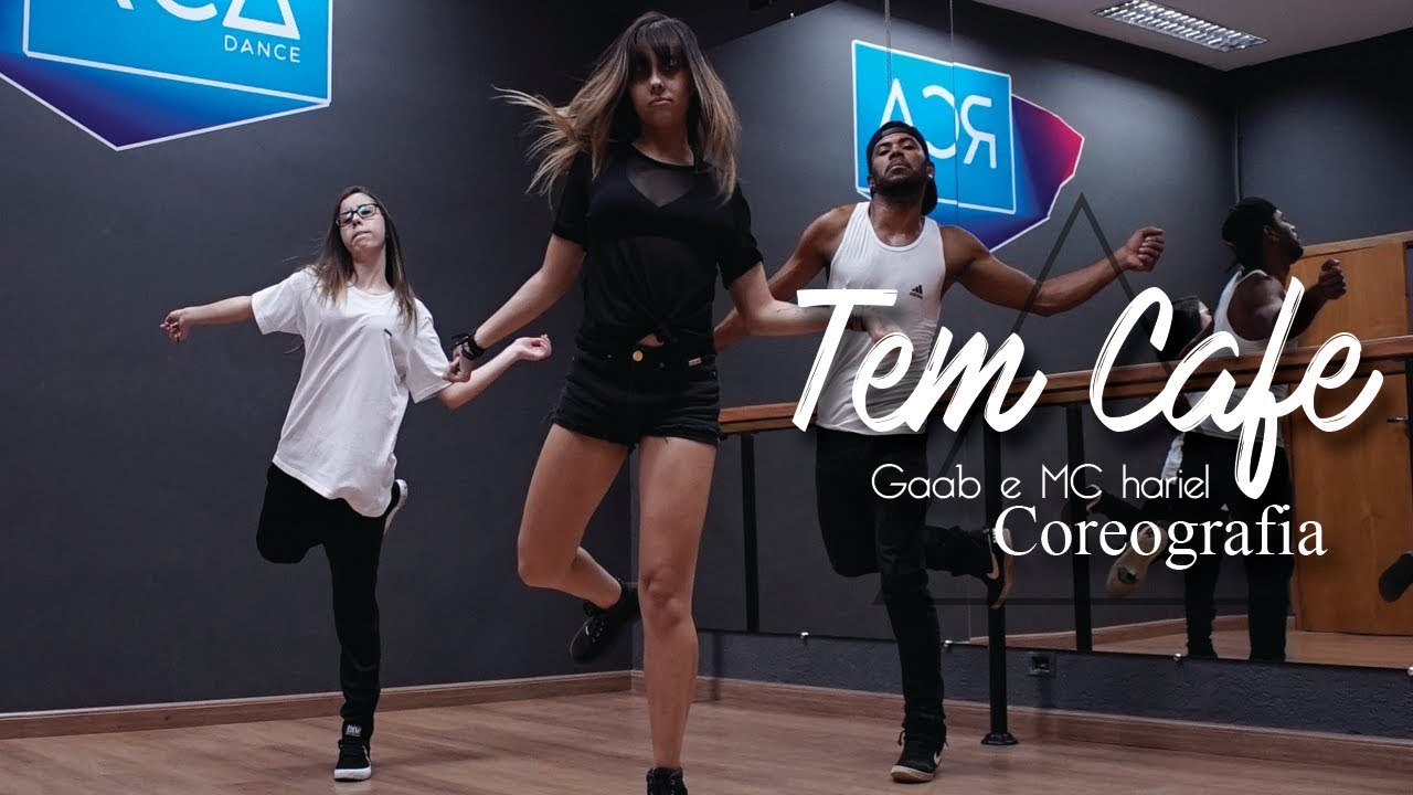 Gaab e MC Hariel Tem Café Coreografia Carol Soares YouTube