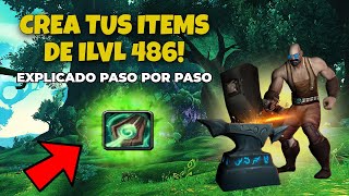 COMO CRAFTEAR ITEMS DE HASTA ILVL 486!⚒️ CHISPAS DEL SUEÑO🌱 COMO CONSEGUIR BLASONES PARA SUBIR ITEMS