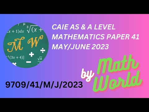 Solved CAIE A Level Math Paper 42 May/June 2023(9709/42/M/J/2023) - YouTube