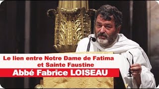 Fatima et Sainte Faustine, par l'Abbé Fabrice LOISEAU