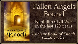 Book of Enoch  Judgment of the Fallen Angels (the last 120 years)