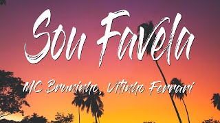 MC Bruninho, Vitinho Ferrari - Sou Favela (Traducida al español)  #slowed