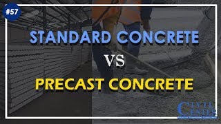 Standard (Cast In Situ) Concrete  VS Precast Concrete: A Comparison