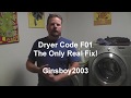 Dryer Code F01, The Real Fix.  Control board failure