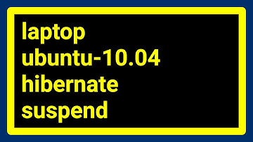 How to troubleshoot suspend and hibernate in Ubuntu