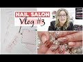 Nail Salon vlog #3 Nagels, pakketjes & plannen ♥ Beautynailsfun.nl