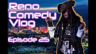 Reno Comedy Vlog 25 - Walk The Plank