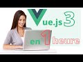 Dcouverte de vuejs 3 en 1 heure