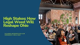 High Stakes: How Legal Weed Will Reshape Ohio