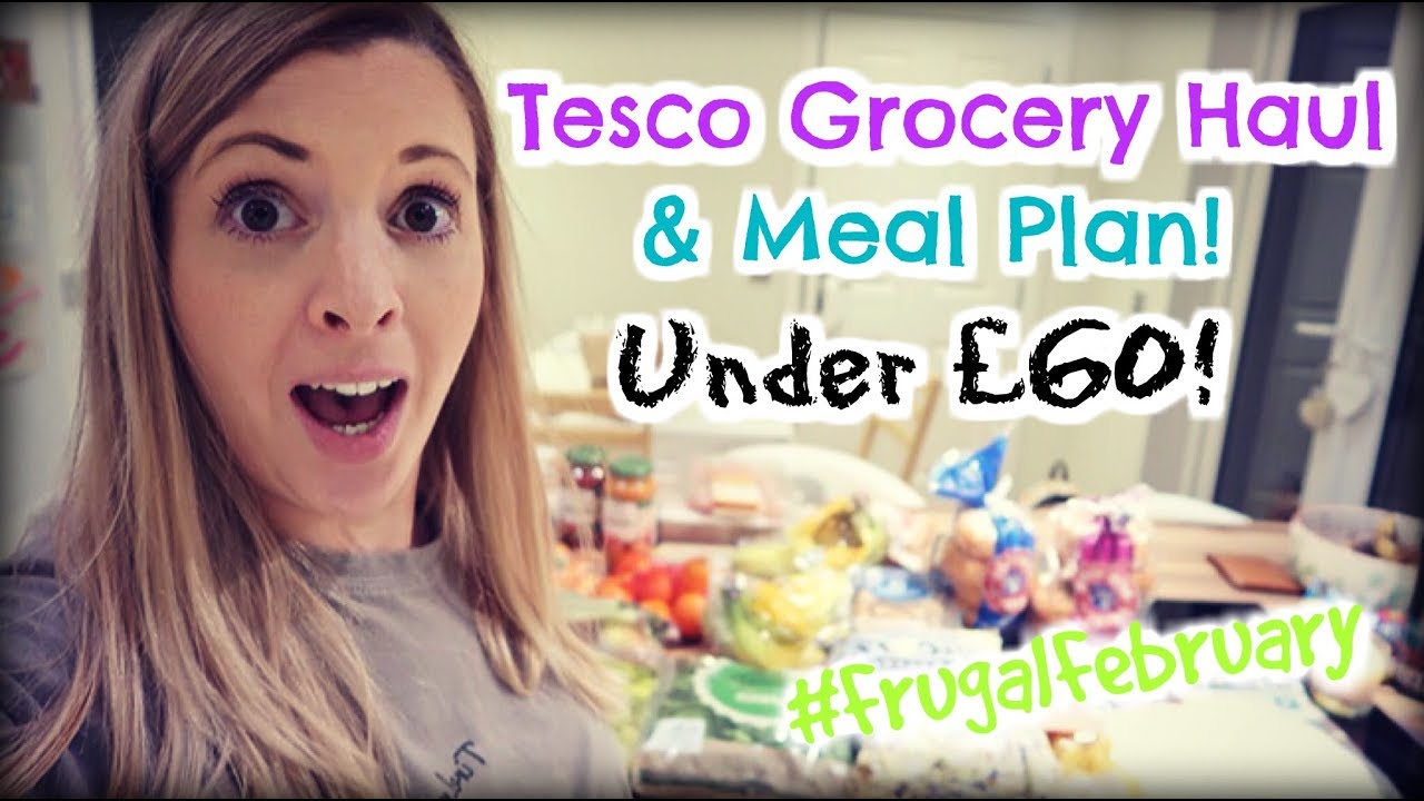 Tesco Grocery Haul and Family meal plan under £60