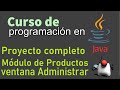 Curso de Java desde Cero | PROYECTO COMPLETO, MODULO PRODUCTOS, ADMIN PRODUCTOS (video 120)