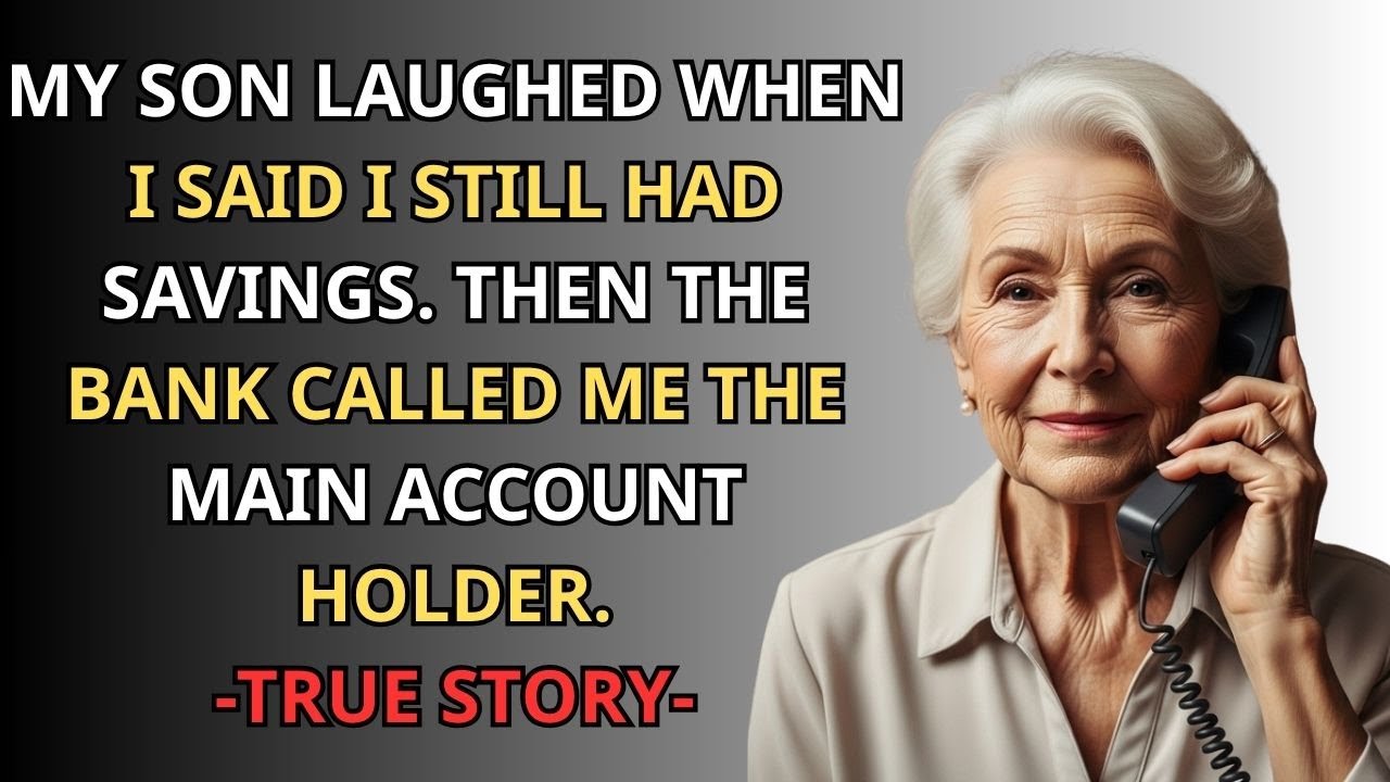 My Son Mocked My Savings — But The Bank Called To Confirm I Was The Main Account Holder