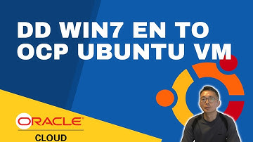 DD Win7 En into OCP Ubuntu VM