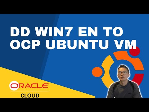 DD Win7 En into OCP Ubuntu VM
