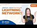 🎓 ¿QUÉ es LIGHTNING NETWORK? y ¿Cómo Funciona? - Bit2Me Academy