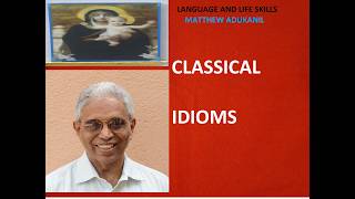 CLASSICAL IDIOMS @languageandlifeskillsmatth8968