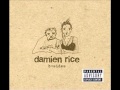 Damien Rice - Cannonball (Radio Remix)