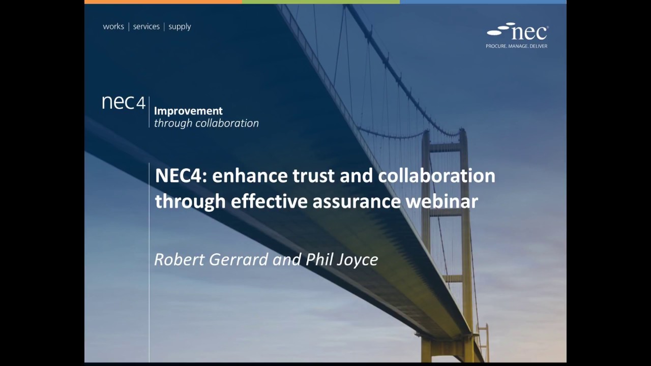 NEC4: enhance trust and collaboration through effective assurance ...