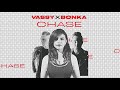 VASSY x Bonka - CHASE - (Official Audio Video) [Subtitles Available]