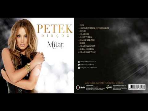 Petek Dinçöz - Heves (2013) Yeni Albüm