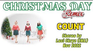 CHRISTMAS DAY REMIX Line Dance | Luci Chryz (INA) Nov 2022