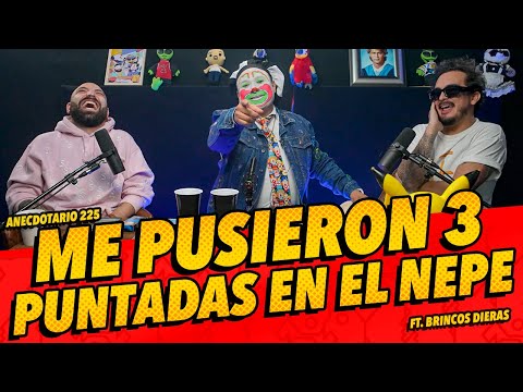 Anecdotario 225 - Me pusieron 3 puntadas en el nepe FT. @BrincosDierasOficial