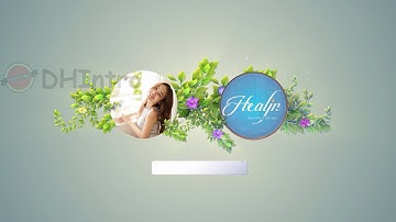 Intro thiên nhiên for Spa Healjin - DHIntro, Nhận làm video, intro theo yêu cầu
