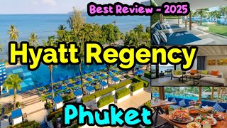 Hyatt Regency Phuket Hotel Review | Best Luxury Stay in Kamala Beach Phuket