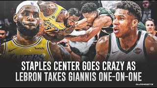 Staples Center Goes Crazy As LeBron Takes Giannis One-On-One I Lakers vs. Bucks