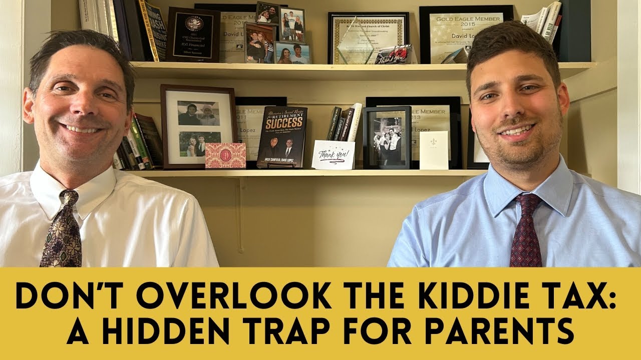Don’t Overlook the Kiddie Tax: A Hidden Trap for Parents
