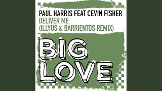 Deliver Me (Illyus & Barrientos Radio Edit)