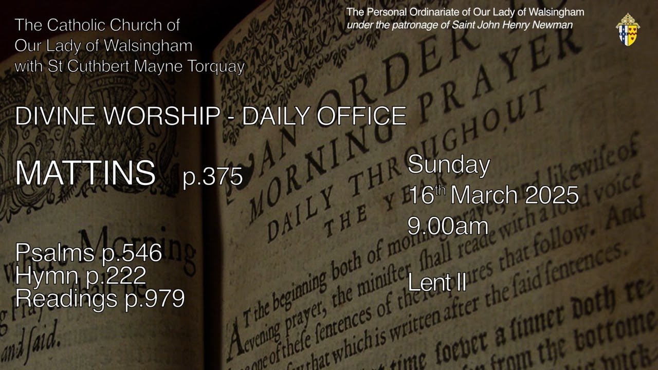 Mattins Morning Prayer (Mattins) from OLW Torquay Second Sunday in Lent - YouTube