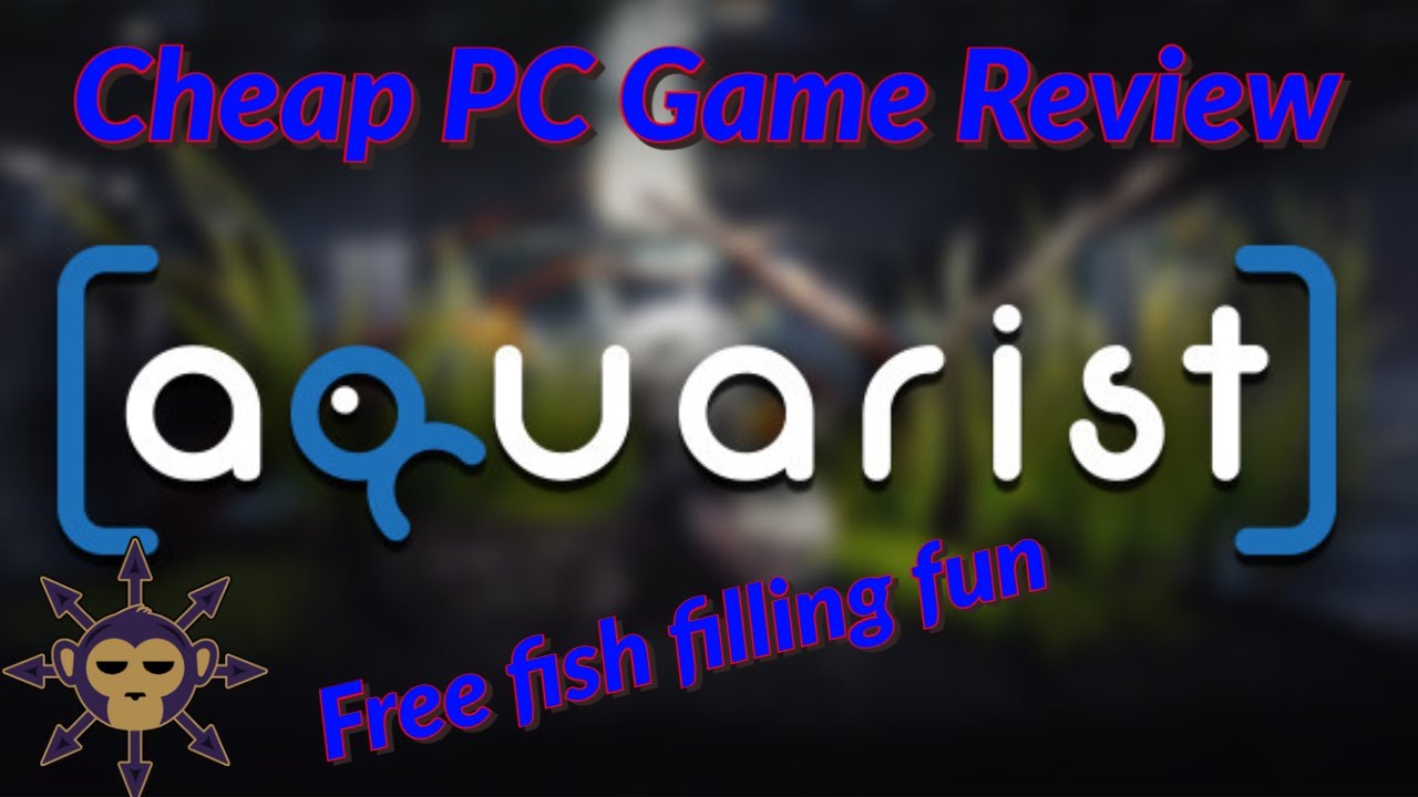 Cheap PC Game Review - Aquarist - First Job - A Free Fishy Find