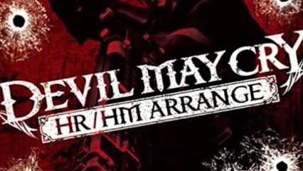Red Hot Juice|| Devil May Cry Hr/Hm Arrange