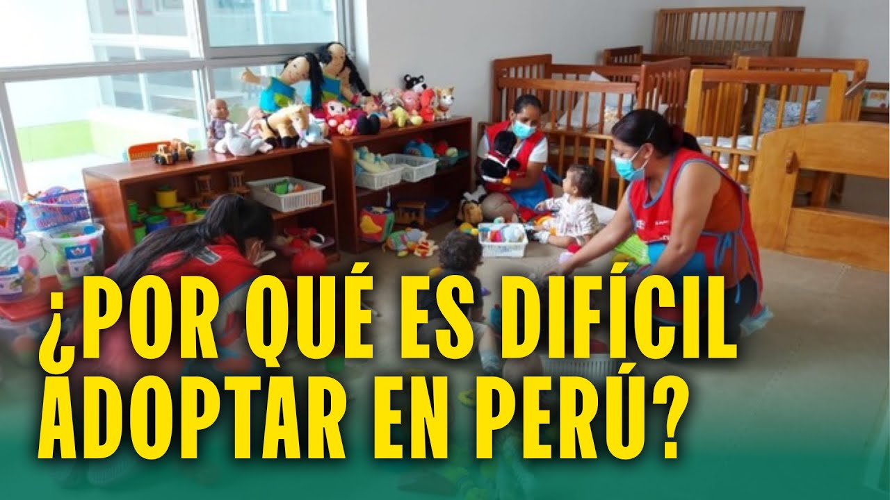 Adopción en Perú: solo 300 niños son aptos entre 5 mil en albergues