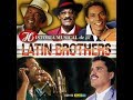 Capture de la vidéo The Latin Brothers Mix
