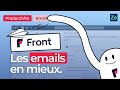 Front  gagner 2heures par jour avec votre boite mail