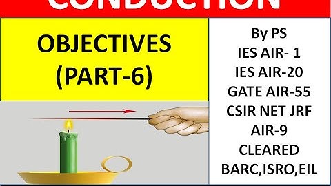CONDUCTION OBJECTIVES (Part-6) || HEAT TRANSFER || GATE/ESE/PSU/UPSC/UPPSC/BARC/ISRO/DRDO/EIL/SSC/JE