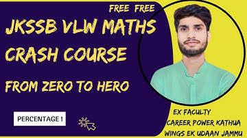 Percentage -1 jkssb vlw math crash course by sajid sir 100%free