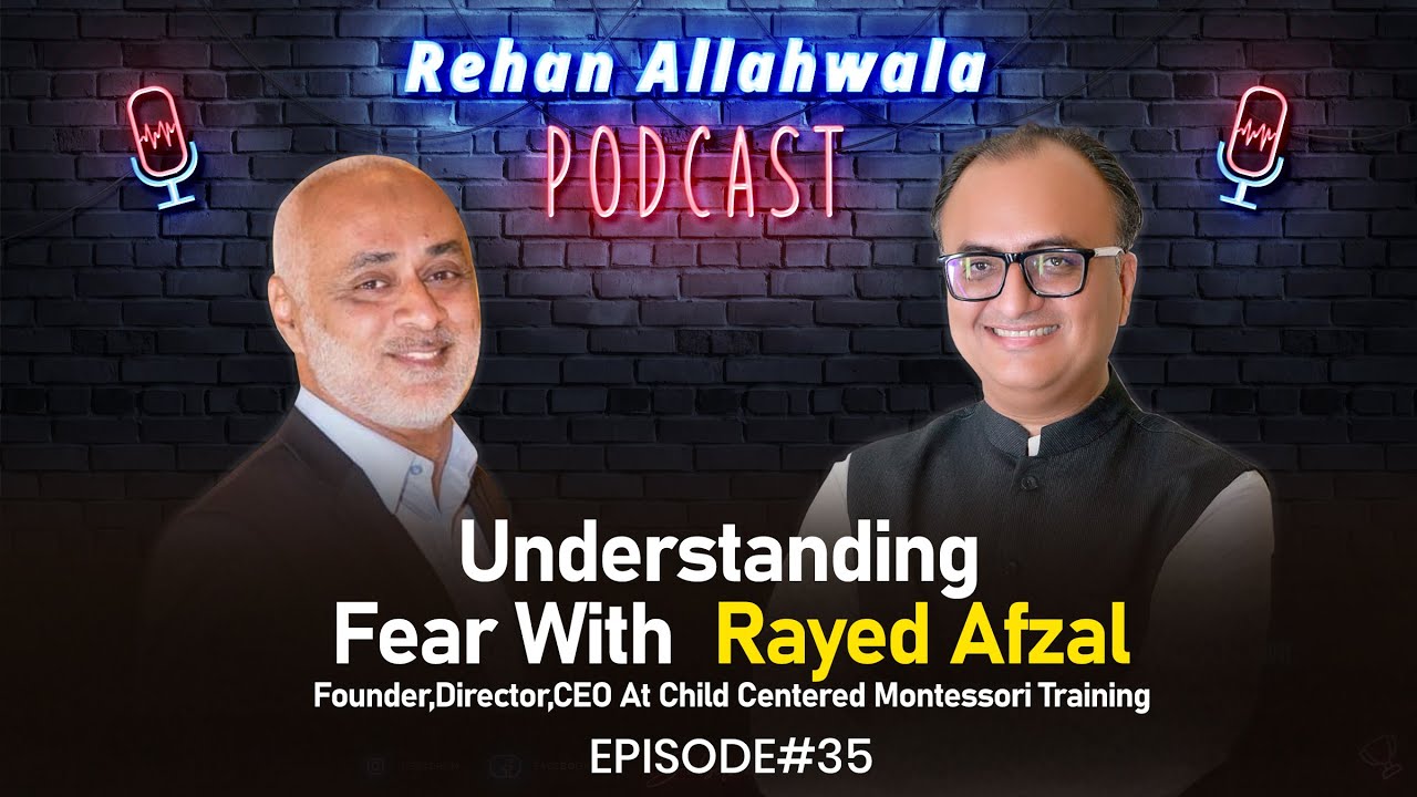 Thumbnail for Trailer - Rehan Allahwala Podcast | Understanding Fear With Rayed Afzal