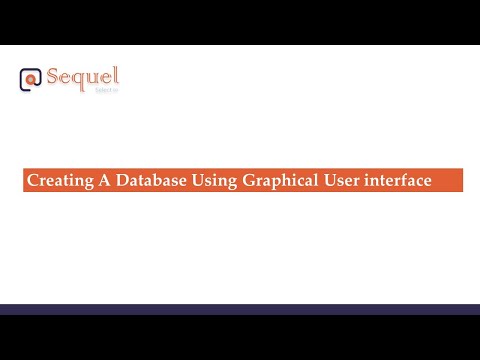 Module 2 Creating A Database Using Graphical User interface