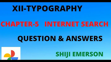 TYPOGRAPHY CLASS 12  INTERNET SEARCH PRQCTICE QUESTIONS