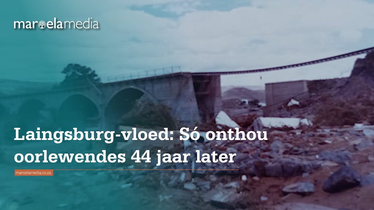 Laingsburg-vloed: Só onthou oorlewendes 44 jaar later