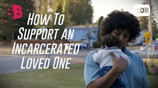 How to Support an Incarcerated Loved One [Audio Description]